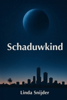 Schaduwkind (Dutch Edition) B0GKBYH7DC Book Cover