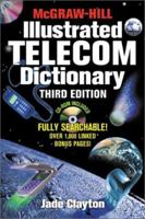 McGraw-Hill Illustrated Telecom Dictionary (Mcgraw-Hill Telecommunications) 0070120633 Book Cover