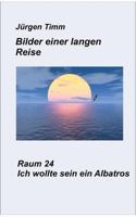 Raum 24 Ich wollte sein ein Albatros 3740732865 Book Cover