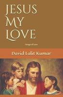 Jesus My Love 172893575X Book Cover