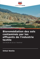 Bioremédiation des sols contaminés par les effluents de l'industrie textile (French Edition) 620980358X Book Cover