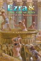 Ezra & the End of Days 1073519481 Book Cover