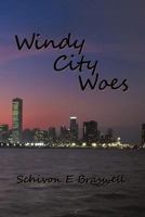 Windy City Woes 1456763741 Book Cover