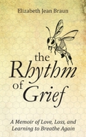 The Rhythm of Grief: A Memoir of Love, Loss, and learning to Breathe Again B0GTHMFP7K Book Cover