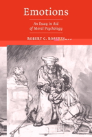 Emotions: An Essay in Aid of Moral Psychology 0521525845 Book Cover