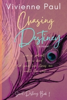 Chasing Destiney: Sweet Destiney Book 1 B0F2CVS33W Book Cover