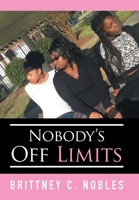 Nobody's off Limits 166419780X Book Cover