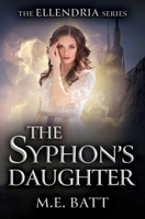 The Syphon's Daughter B0BLR6T2M9 Book Cover