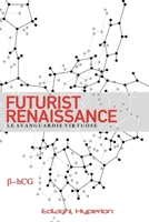Futurist Renaissance 1981141480 Book Cover