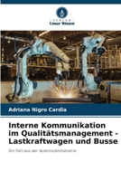 Interne Kommunikation im Qualitätsmanagement - Lastkraftwagen und Busse 6207313208 Book Cover