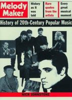 Melody Maker History of 20th Century Popular Music 0747541906 Book Cover