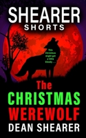 The Christmas Werewolf: A Short Story B09MJF1M93 Book Cover