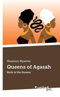 Queens of Agasah: Birth of the Queens 3710339022 Book Cover