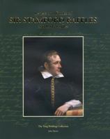 Letters & Books of Sir Stamford Raffles and Lady Raffles 9814217689 Book Cover