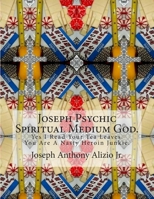 Joseph Psychic Spiritual Medium God. 1500919764 Book Cover
