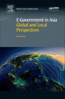 E-Government in Asia: Global and Local Perspectives 0081008732 Book Cover