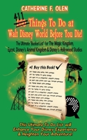 One Hundred Things to do at Walt Disney World Before you Die 1648220088 Book Cover