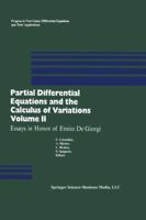 Partial Differential Equations and the Calculus of Variations: Essays in Honor of Ennio de Giorgi Volume 2 1461598338 Book Cover