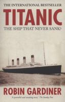 Titanic the Ship That Never Sank? 0711027773 Book Cover