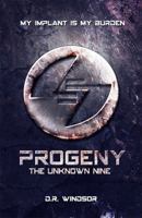 Progeny: The Unknown Nine 0692618775 Book Cover