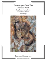 Possum up a Gum Tree Cross Stitch Pattern – Marianne North – Large Size Edition: Regular and Large Print Cross Stitch Pattern B0G7D6T4QH Book Cover