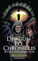 Dragon Eye Chronicles Book 3 1957054158 Book Cover