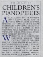 The Library of Children's Piano Pieces: Easy Piano 0825614554 Book Cover