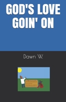 GOD'S LOVE GOIN' ON null Book Cover