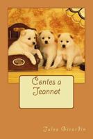 Contes a Jeannot 153038754X Book Cover