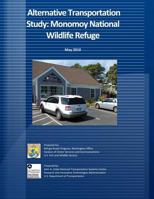 Alternative Transportation Study: Monomoy National Wildlife Refuge: May 2010 1494727471 Book Cover
