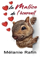 La malice de l'écureuil (French Edition) B0CFXN1VN8 Book Cover