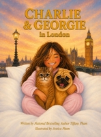 Charlie & Georgie in London B0HBTDKHJX Book Cover