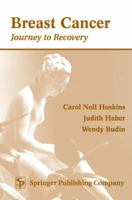 Breast Cancer- Journey To Recovery 0826113923 Book Cover