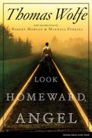 Look Homeward, Angel: A Story of the Buried Life 0684176165 Book Cover