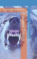 Forever Loved Book 1: Forever Trilogy B0BVP1QSJZ Book Cover