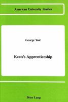 Keats's Apprenticeship 0820406627 Book Cover