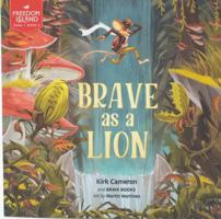 Brave as a Lion 1955550808 Book Cover