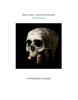 Study Guide: A Hamlet Commentary 1097725235 Book Cover