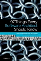 97 Things Every Software Architect Should Know 059652269X Book Cover