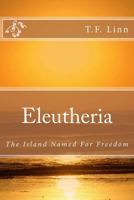 Eleutheria 1499712073 Book Cover