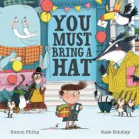You Must Bring a Hat 1454926880 Book Cover