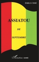 Assiatou de septembre (Harmattan Guinée) (French Edition) 2296062008 Book Cover