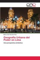 Geografía Urbana del Poder en Lima 6202123834 Book Cover