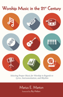 Worship Music in the 21st Century 1498231047 Book Cover