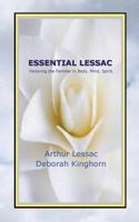 Essential Lessac Honoring the Familiar in Body, Mind, Spirit 0988498219 Book Cover