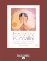 Kundalini Meditation: The Path to Personal Transformation and Bliss 1620904756 Book Cover