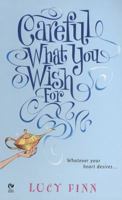 Careful What You Wish For (Signet Eclipse) 0451221044 Book Cover