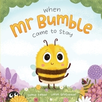 When Mr Bumble Came to Stay 1999378903 Book Cover