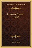 Fraternal Charity 1164001604 Book Cover