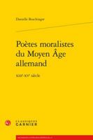 Poetes Moralistes du Moyen Age Allemand : Xiiie-Xve Siecle 2406059650 Book Cover